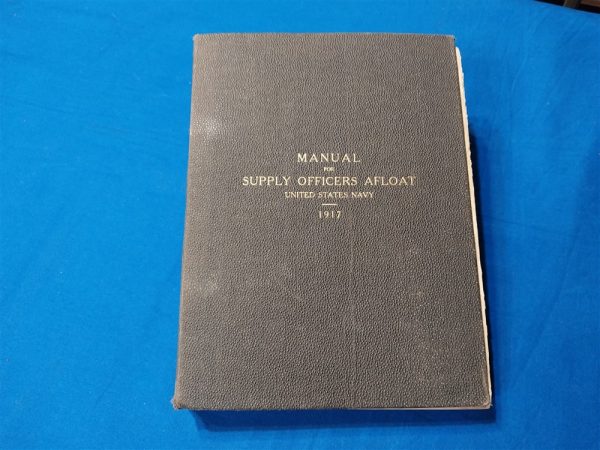 navy-supply-manual world-war-one-supply-officers-officers-a-float-1917-dated-manual-with-1918-updates-excellent-condition-hard-cover
