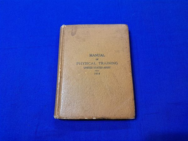 physical-training-1914 mexican-border-era-physical-train-instruction-manual-dated-14-hard-cover