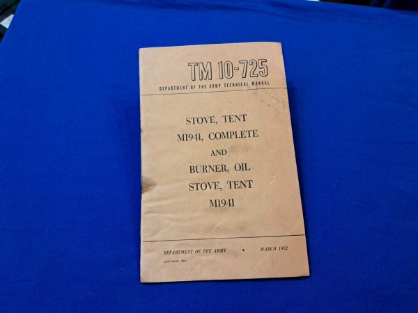 korean-war-dated-1952-printed-technical-manual-on-the-m41-tent-stove-and-the-burner-soft-cover-40-pages