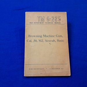 world-war-two-technical-manual-m-2-browning-50-caliber-aircraft-air-machine-gun-with-photos-158-pages-soft-cover