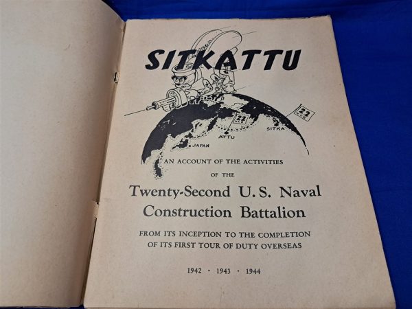 world-war-two-unit-history-of-the-22nd-naval-construction-battalion-seabees-alaskan-islands-of-sitka-to-attu-scarce-rougher-condiiton