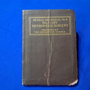 world-war-one-medical-book-orthopedic-1918-1917-dated-semi-hard-cover-information-officer