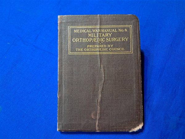 world-war-one-medical-book-orthopedic-1918-1917-dated-semi-hard-cover-information-officer