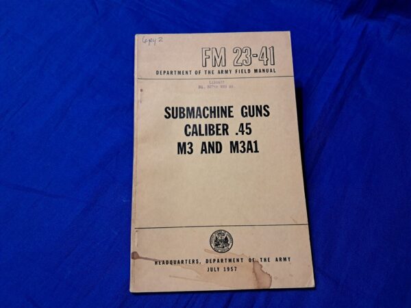 early-vietnam-era-1957-dated-field-manual-for-the-m-3-submachine-gun-45-caliber-fm23-41