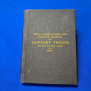 world-war-one-sanitary-troops-field-and-drill-manual-1917-dated-with-gear-and-equipment-photos