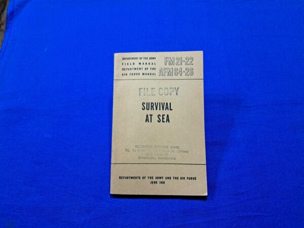 fm-21-22-survival-at-sea-field-manual-for-the-safety-if-abandoning-a-ship-or-stranded-excellent-condition