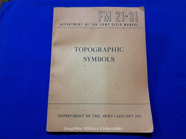 fm21-31-topographic field-manual-21-31-topographical-symbols-and-how-to-read-military-maps-and-elevations-grids-1952-korean-war-dated
