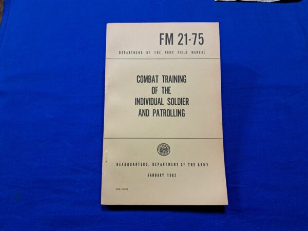 field-manual-21-75-combat-patrols-and-training-early-vietnam-1962-dated-large-book