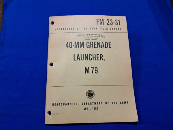 fm23-31-40-mm fm-23-31-grenade-launch-1965-dated-full-83-pages-with-descritions-of-weapon-m-79