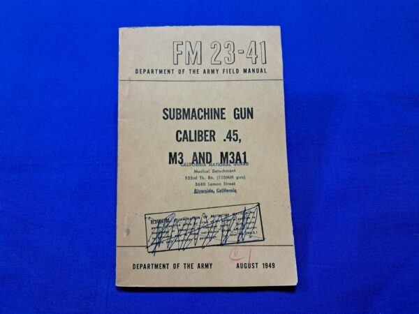 fm23-41-submachine fm-23-41-field-manual-for-the-m-3-grease-gun-sub-machine-1949-dated-excellent-scribble-to-front