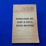 fm-23-55-m-1919-machine-gun-and-1917-field-manual-covering-3-weapon-systems-dated-1945