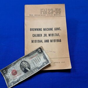 fm-23-55-m-1919-machine-gun-and-1917-field-manual-covering-3-weapon-systems-dated-1945