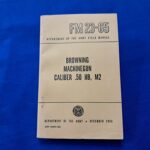 vietnam-era-field-manual-23-65-browning-machine-gun-1955-dated-393-pages