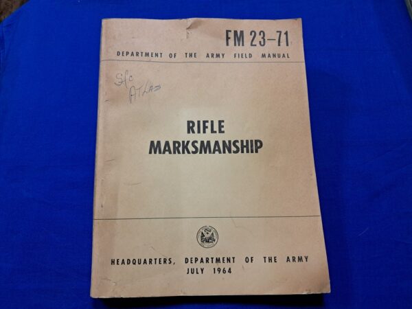 fm23-71-m14-rifle fm-23-71-field-manual-for-the-m-14-rifle-early-1964-dated-large-and-thick-full-of-great-information