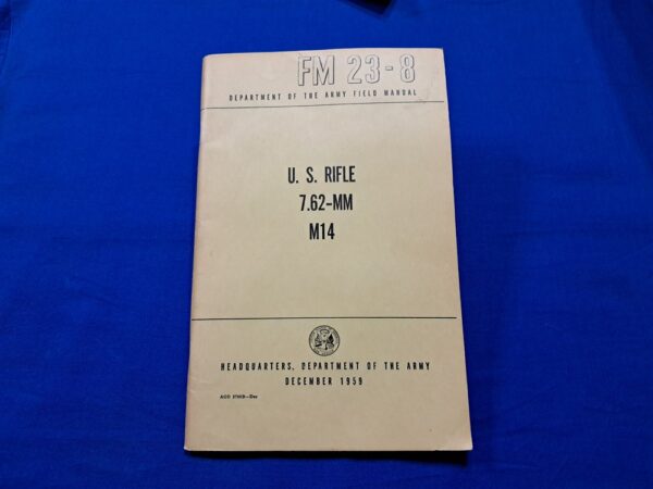 fm-23-8-field-manual-for-the-m-14-rifle-1959-dated-fm23