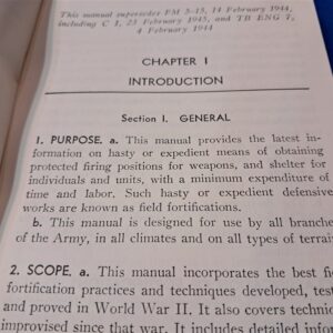 FM5-15 Field Fort 49. Condition excellent. Very nice manual covering the fortifications and shelters needed in the battlefield. Manual is thick and covers all the basics up to the advanced. Over 375 pages. Barbed wire obstacles to deep