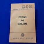 field-manual 5-25-explosives-and-demolitions-vietnam-era-1954-dated-book-very-detailed-180-pages