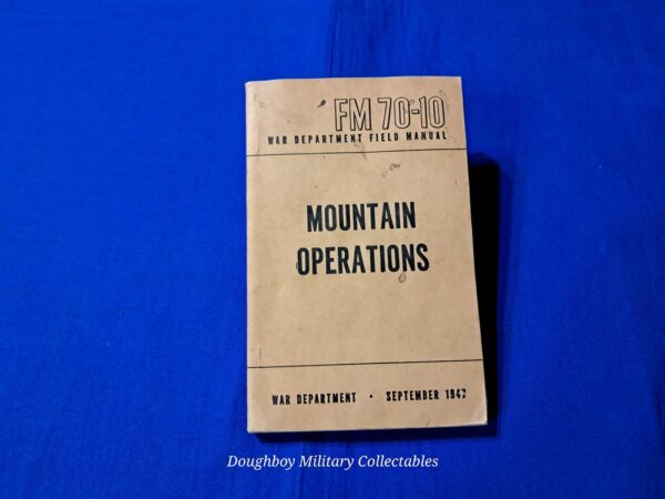 fm70-10-mountain field-manual-70-10-1947-dated-thick-mountain-operations-equipment-battle-snipers