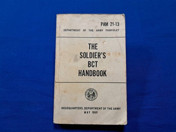 Army-manual-1969-dated-recruit-book-for-boot-cam- 8-week-course-basic-training-all-subjects-needed-for-vietnam