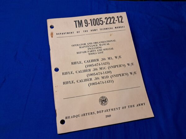 vietnam-war-technical-manual-1005-222-for-the-M-1-rifle-and-sniper-version-1969-dated