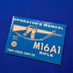 tm-1005-249-techinical-manual-0for-the-m-16-rifle-dated-may-1972-operating