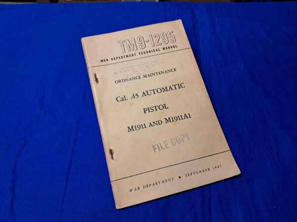 1947-dated-technical-manual-for-the-m-1911-pistol-armory-level-diagrams-for-the-repair-of-weapon-1295