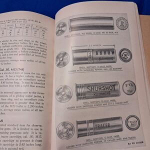 1947-dated-technical-manual-small-arms-ammunition-manual-detailing-the-types-and-packing-boxes-of-explosives-1990