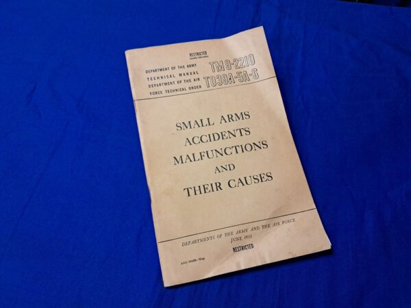 technical-manual-1953-dated-small-arms-accidents-and-malfunctions-causes-2210