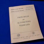 technical-manual-priciples-of-automotive-vehicles-1956-dated-auto-diagrams-photos-573-pages-soft-covered
