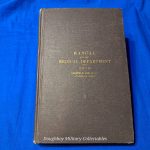 world-war-one-medical-manual-for-the-medic-department-1916-dated-400-pages-lists-kits-belts-and-chests